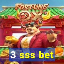 3 sss bet